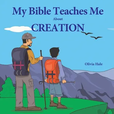 Meine Bibel lehrt mich über die Schöpfung - My Bible Teaches Me About Creation