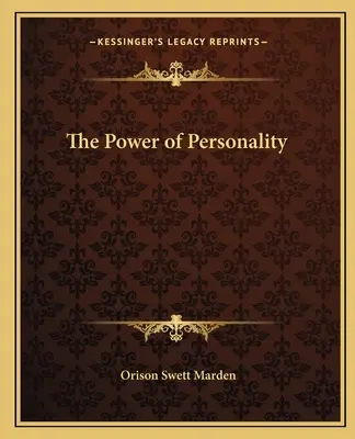 Die Macht der Persönlichkeit - The Power of Personality