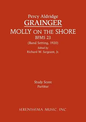 Molly on the Shore, BFMS 23: Studienpartitur - Molly on the Shore, BFMS 23: Study Score