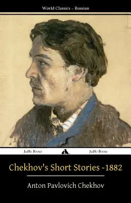 Tschechow's Kurzgeschichten - 1882 - Chekhov's Short Stories - 1882