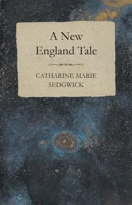 Eine Neuengland-Geschichte - A New England Tale