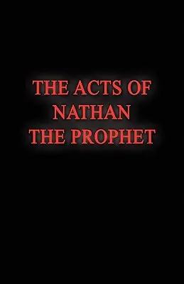 Die Taten des Propheten Nathan - The Acts of Nathan the Prophet