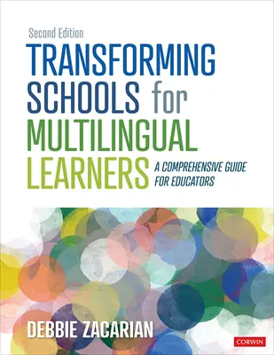 Schulen für mehrsprachige Lernende umgestalten: Ein umfassender Leitfaden für Pädagogen - Transforming Schools for Multilingual Learners: A Comprehensive Guide for Educators