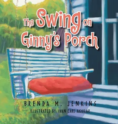 Die Schaukel auf Ginny's Veranda - The Swing on Ginny's Porch