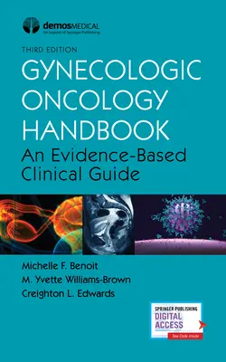 Handbuch Gynäkologische Onkologie: Ein evidenzbasierter klinischer Leitfaden - Gynecologic Oncology Handbook: An Evidence-Based Clinical Guide