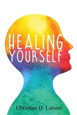 Sich selbst heilen - Healing Yourself