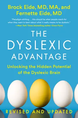 Der legasthene Vorteil (überarbeitet und aktualisiert): Das verborgene Potenzial des legasthenen Gehirns freisetzen - The Dyslexic Advantage (Revised and Updated): Unlocking the Hidden Potential of the Dyslexic Brain