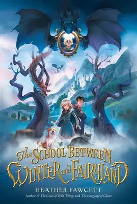 Die Schule zwischen Winter und Märchenland - The School Between Winter and Fairyland