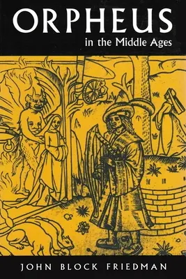 Orpheus im Mittelalter - Orpheus in Middle Ages