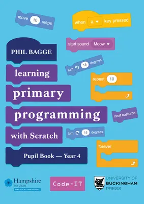 Programmieren mit Scratch für die Grundschule - Schülerbuch Jahrgangsstufe 4 - Teaching Primary Programming with Scratch Pupil Book Year 4
