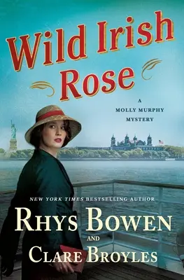 Irische Wildrose: Ein Molly-Murphy-Krimi - Wild Irish Rose: A Molly Murphy Mystery