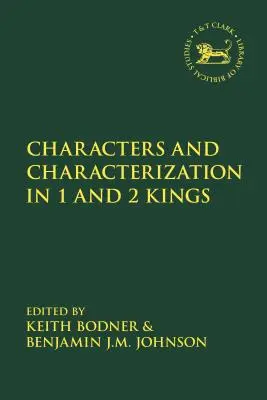 Charaktere und Charakterisierung im Buch der Könige - Characters and Characterization in the Book of Kings