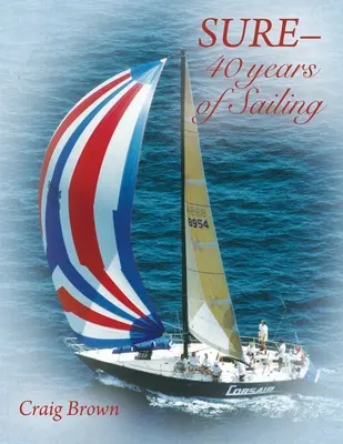 SURE - 40 Jahre Segeln - SURE-40 years of Sailing