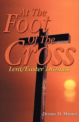 Am Fuße des Kreuzes - At the Foot of the Cross