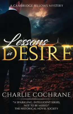 Lektionen in Begierde: Ein bezaubernder Kriminalroman - Lessons in Desire: A Charming Mystery Romance