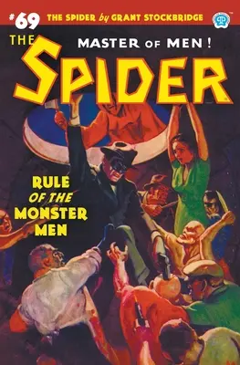 Die Spinne #69: Die Herrschaft der Monstermänner - The Spider #69: Rule of the Monster Men