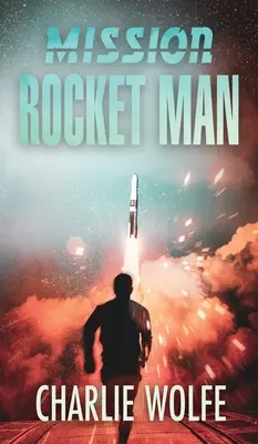 Mission Raketenmann - Mission Rocket Man