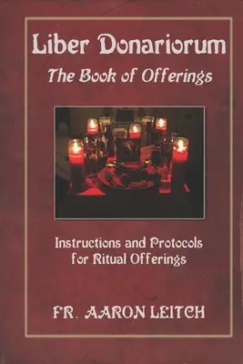 Liber Donariorum: Das Buch der Opfergaben - Liber Donariorum: The Book of Offerings