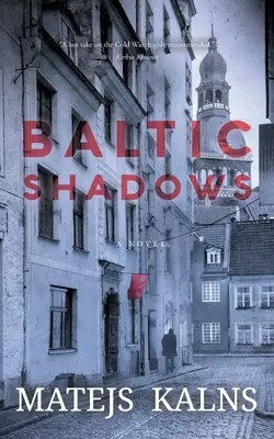 Baltische Schatten - Baltic Shadows