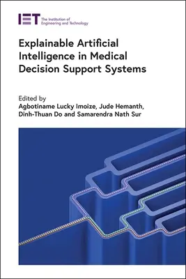 Erklärbare künstliche Intelligenz in medizinischen Entscheidungsunterstützungssystemen - Explainable Artificial Intelligence in Medical Decision Support Systems