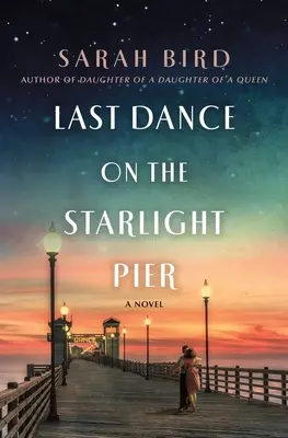 Letzter Tanz auf dem Starlight Pier - Last Dance on the Starlight Pier