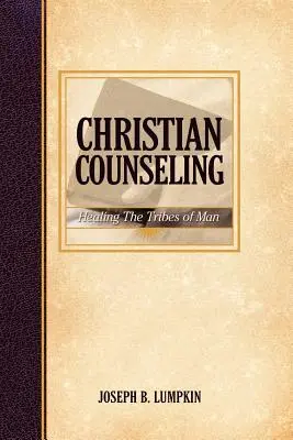 Christliche Seelsorge; Heilung der Menschenstämme - Christian Counseling; Healing the Tribes of Man