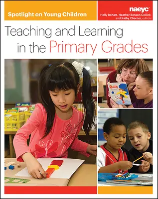 Spotlight auf junge Kinder: Lehren und Lernen in der Primarstufe - Spotlight on Young Children: Teaching and Learning in the Primary Grades