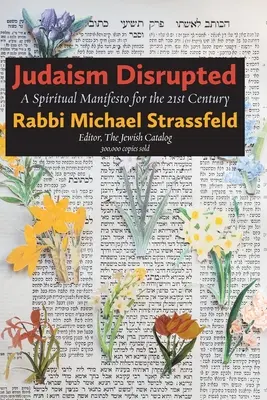 Das gestörte Judentum: Ein spirituelles Manifest für das 21. Jahrhundert - Judaism Disrupted: A Spiritual Manifesto for the 21st Century
