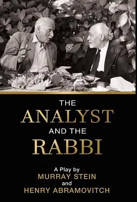 Der Analytiker und der Rabbi: Ein Theaterstück - The Analyst and the Rabbi: A Play