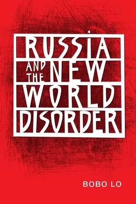 Russland und die neue Weltunordnung - Russia and the New World Disorder