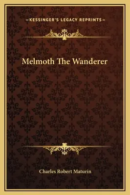 Melmoth der Wanderer - Melmoth The Wanderer