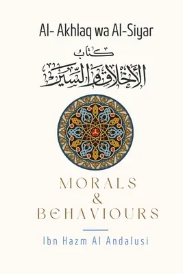 Moral und Verhaltensweisen - Al Akhlaq Wa Al-Siyar [Englisch] - Morals & Behaviours - Al Akhlaq Wa Al-Siyar [English]