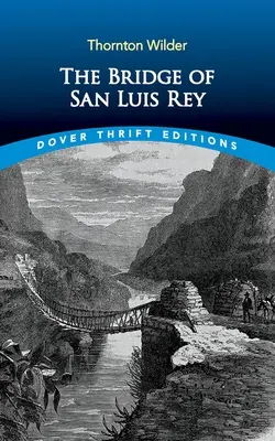 Die Brücke von San Luis Rey - The Bridge of San Luis Rey