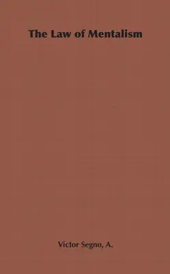 Das Gesetz des Mentalismus - The Law of Mentalism
