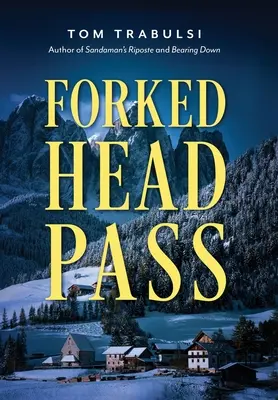 Forked-Head-Pass - Forked Head Pass