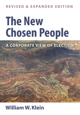 Das neue auserwählte Volk, revidierte und erweiterte Ausgabe - The New Chosen People, Revised and Expanded Edition