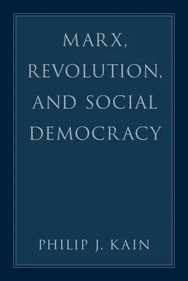 Marx, Revolution und Sozialdemokratie - Marx, Revolution, and Social Democracy