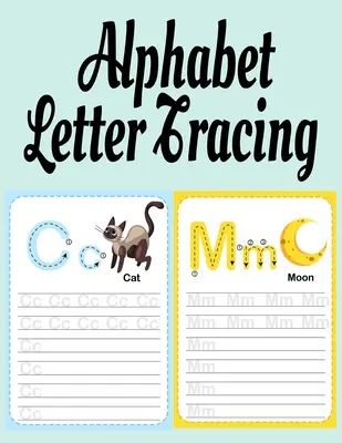 Alphabet Letter Tracing: ABC Handschrift & Malbuch mit inspirierenden & positiven Wörtern von A bis Z zum Erlernen des Alphabets mit Freundlichkeit, Mi - Alphabet Letter Tracing: ABC Handwriting & Coloring Book With Inspirational & Positive A to Z Words For Learning The Alphabet With Kindness, Mi