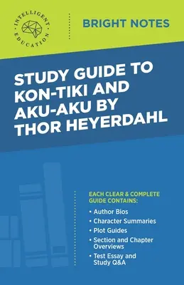 Studienführer zu Kon-Tiki und Aku-Aku von Thor Heyerdahl - Study Guide to Kon-Tiki and Aku-Aku by Thor Heyerdahl