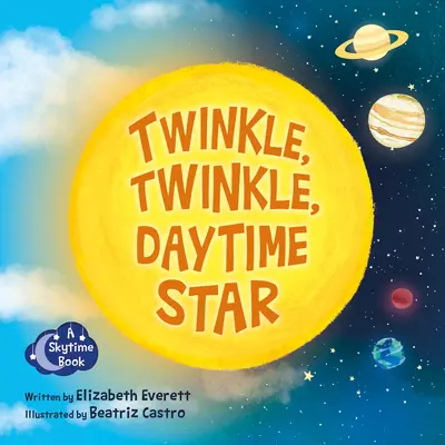 Funkel, Funkel, Stern am Tag - Twinkle, Twinkle, Daytime Star