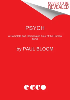 Psychologie: Die Geschichte des menschlichen Geistes - Psych: The Story of the Human Mind