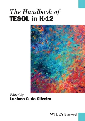 Das Handbuch von Tesol in K-12 - The Handbook of Tesol in K-12