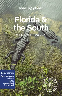 Lonely Planet Florida und die Nationalparks des Südens 1 - Lonely Planet Florida & the South's National Parks 1