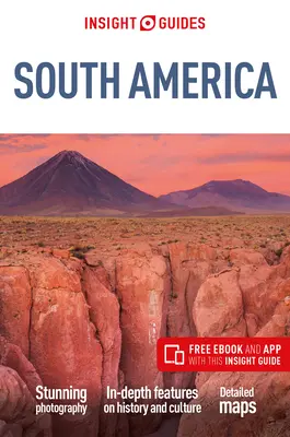 Insight Guides Südamerika (Reiseführer mit Gratis-Ebook) - Insight Guides South America (Travel Guide with Free Ebook)