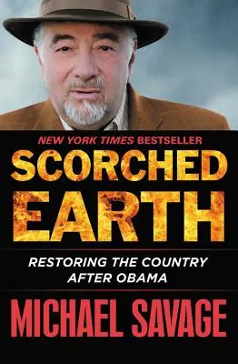 Verbrannte Erde: Der Wiederaufbau des Landes nach Obama - Scorched Earth: Restoring the Country After Obama