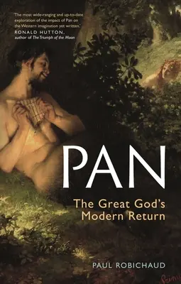 Pan: Die moderne Rückkehr des großen Gottes - Pan: The Great God's Modern Return