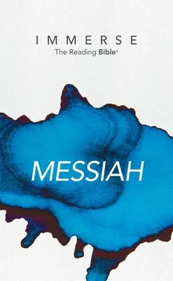 Eintauchen: Messiah Anglisiert: Messias - Immerse: Messiah Anglicized: Messiah