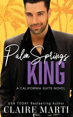 Palm Springs König - Palm Springs King
