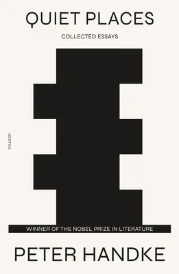 Stille Örtlichkeiten: Gesammelte Essays - Quiet Places: Collected Essays