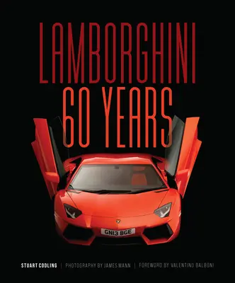 Lamborghini 60 Jahre: 60 Jahre - Lamborghini 60 Years: 60 Years